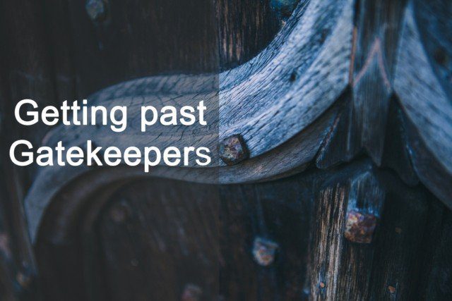 Getting past Gatekeepers [Podcast]