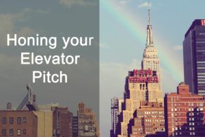 Honing your elevator pitch