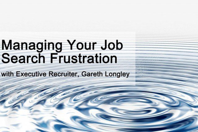 Managing Your Job Search Frustration