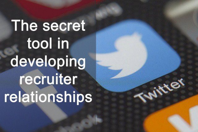 Twitter : The secret tool in developing recruiter relationships