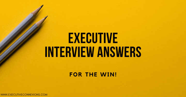 Executive Job Interview Answers