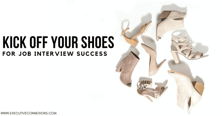 Kick off your shoes for job interview success