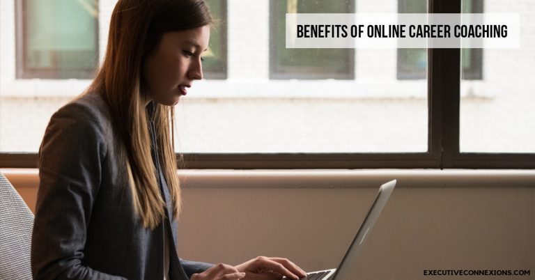 Benefits of Online Career Coaching