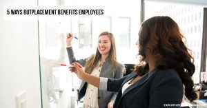 5 ways outplacement benefits employees