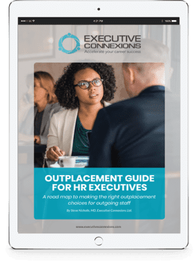 Outplacement Guide for HR Executives Executive Connexions Outplacement